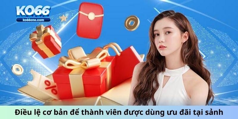 Điều lệ cơ bản để thành viên được dùng ưu đãi tại sảnh