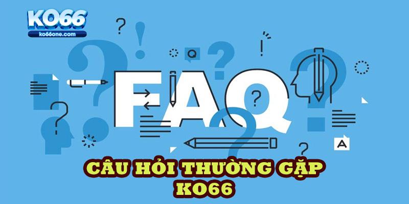 câu hỏi thường gặp ko66