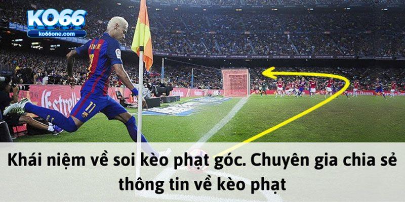 Kèo phạt góc là hình thức nhận định đá banh quen thuộc